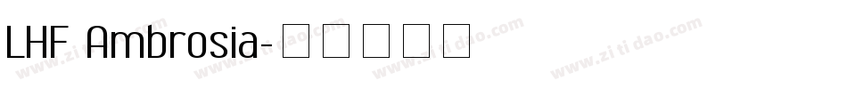 LHF Ambrosia字体转换